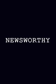 Newsworthy 2011 on netflix