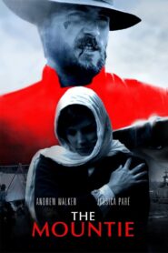The Mountie 2011 on netflix
