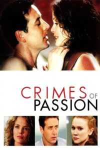 Crimes of Passion 2005 on netflix