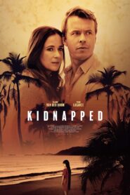 Kidnapped 2021 on netflix