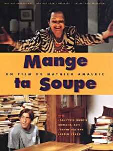 Mange ta soupe 1997 on netflix
