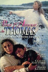 Pour l’amour de Thomas 1995 on netflix