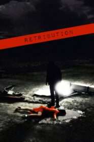 Retribution 2007 on netflix