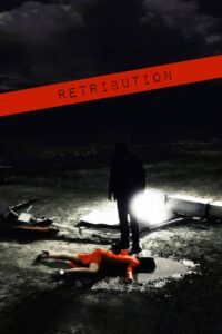 Retribution 2007 on netflix