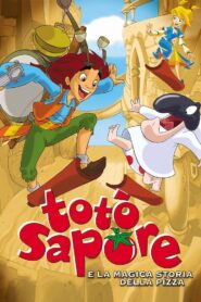 Totò Sapore and the Magical Story of Pizza 2003 on netflix