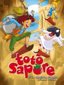 Totò Sapore and the Magical Story of Pizza 2003 on netflix