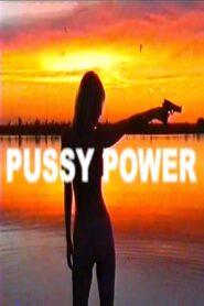 Pussy Power 2013 on netflix