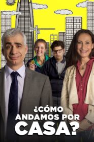 ¿Cómo andamos por casa? 2018 on netflix