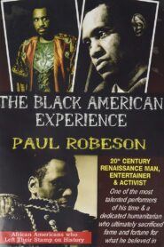 Paul Robeson: 20th Century Renaissance Man, Entertainer & Activist 1994 on netflix