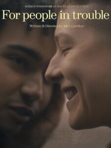 For People in Trouble 2023 on netflix