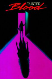 Tainted Blood 1993 on netflix