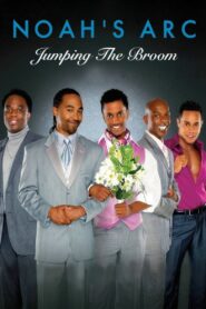 Noah’s Arc: Jumping the Broom 2008 on netflix