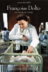 Françoise Dolto, for the love of children 2008 on netflix