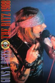 Guns ‘N’ Roses: Live at the Ritz 1988 1988 on netflix