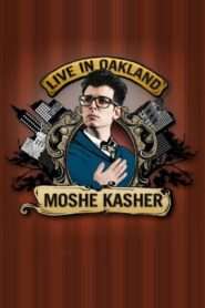 Moshe Kasher: Live in Oakland 2012 on netflix