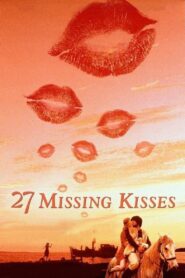 27 Missing Kisses 2000 on netflix