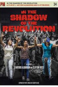 In the Shadow of the Revolution 2017 on netflix