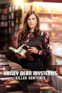Hailey Dean Mysteries: Killer Sentence 2019 on netflix