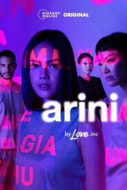 Arini by Love.inc 2022 on netflix