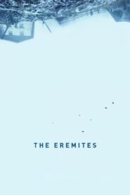 The Eremites 2017 on netflix