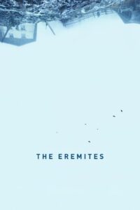The Eremites 2017 on netflix