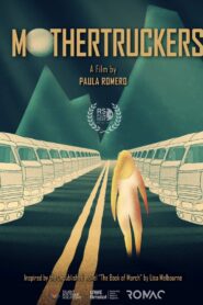 Mothertruckers 2023 on netflix