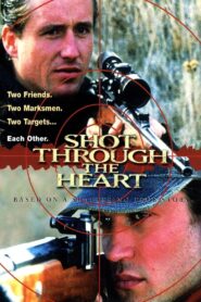 Shot Through the Heart 1998 on netflix