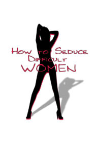How to Seduce Difficult Women 2009 on netflix