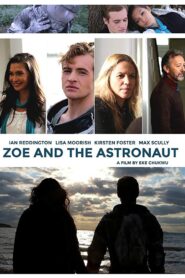 Zoe and the Astronaut 2018 on netflix