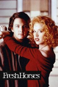Fresh Horses 1988 on netflix