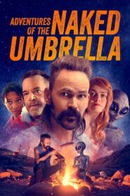 Adventures of the Naked Umbrella 2023 on netflix