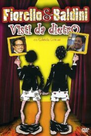 Fiorello & Baldini Visti da dietro 2006 on netflix