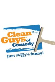 Clean Guys of Comedy 2013 on netflix