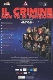 Il crimine non va in pensione 2017 on netflix