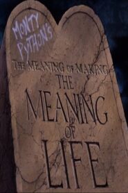 The Meaning of Making ‘The Meaning of Life’ 2003 on netflix
