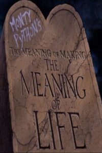 The Meaning of Making ‘The Meaning of Life’ 2003 on netflix