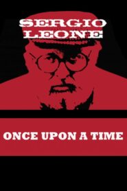 Once Upon a Time: Sergio Leone 2000 on netflix