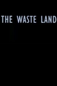 The Waste Land 1995 on netflix