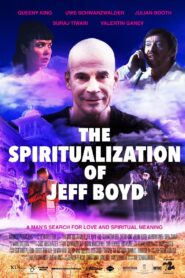 The Spiritualization of Jeff Boyd 2024 on netflix