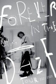 RADWIMPS – FOREVER IN THE DAZE TOUR 2021-2022 2023 on netflix
