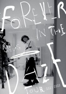 RADWIMPS – FOREVER IN THE DAZE TOUR 2021-2022 2023 on netflix
