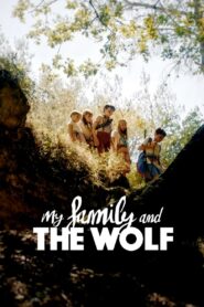 My Family and the Wolf 2019 on netflix