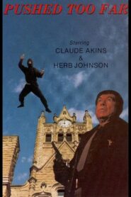 Pushed Too Far 1988 on netflix