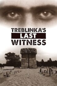 Treblinka’s Last Witness 2012 on netflix