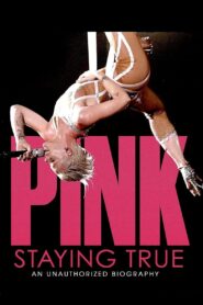 P!NK: Staying True 2013 on netflix