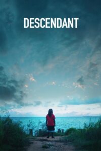 Descendant 2022 on netflix