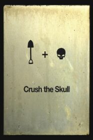 Crush the Skull 2010 on netflix