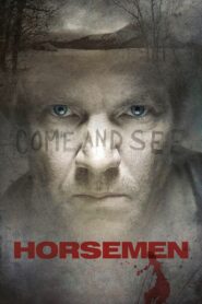 Horsemen 2009 on netflix