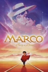 Marco: Carry a Dream 1999 on netflix