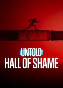 Untold: Hall of Shame 2023 on netflix